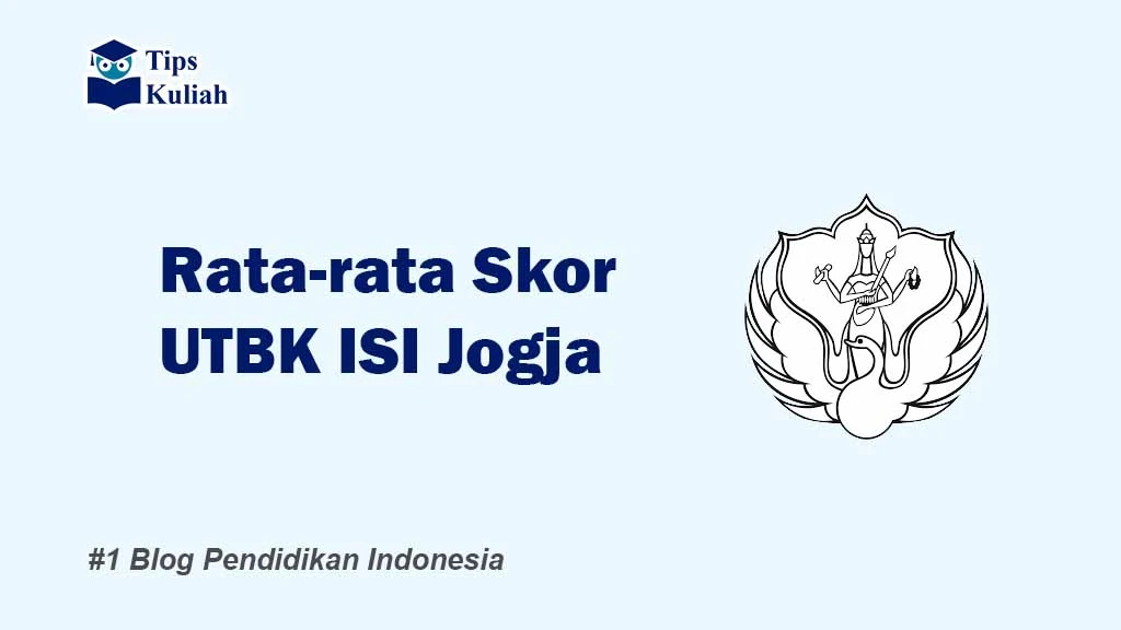 Skor UTBK ISI Yogyakarta