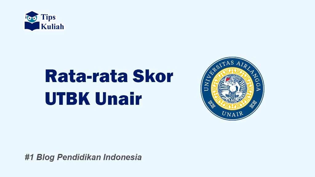 Skor UTBK Unair