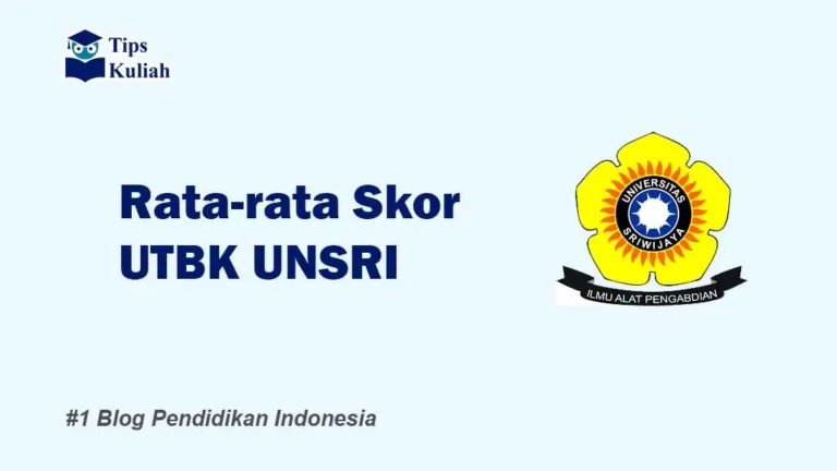 Skor UTBK Unsri