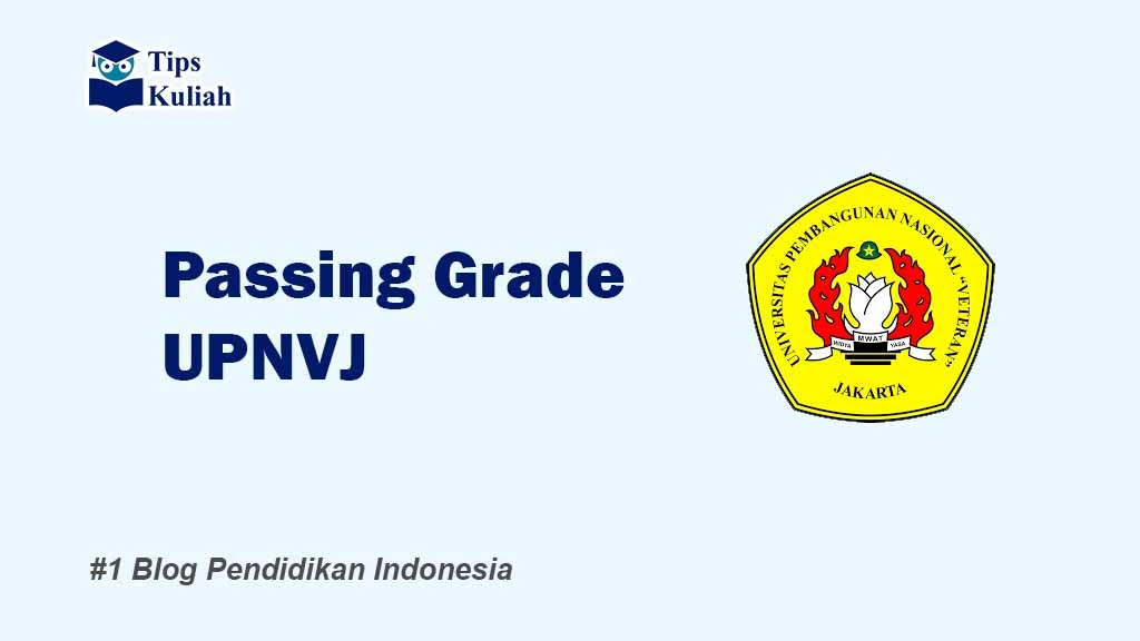 Passing Grade UPN Veteran Jakarta