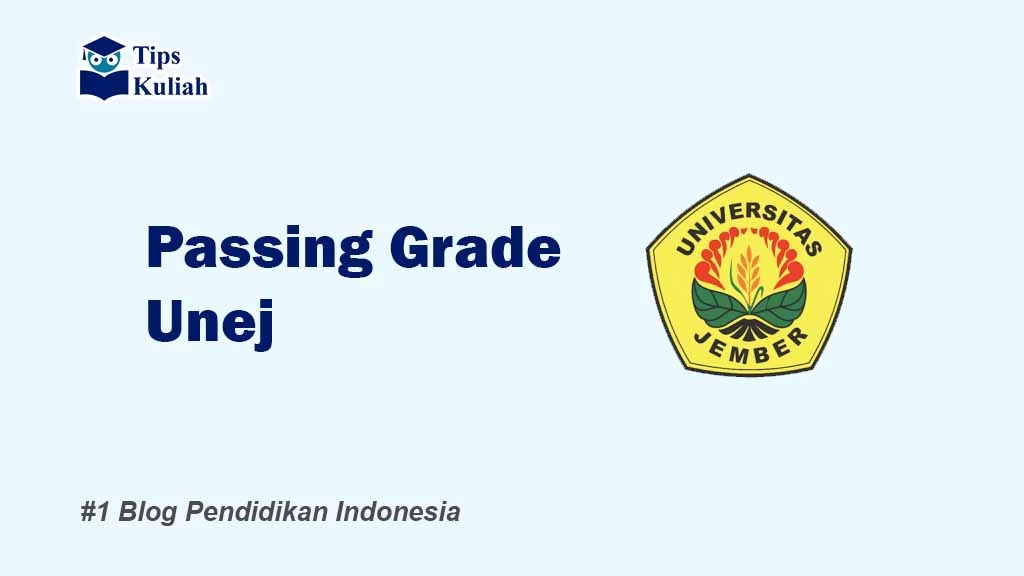 Passing Grade Unej