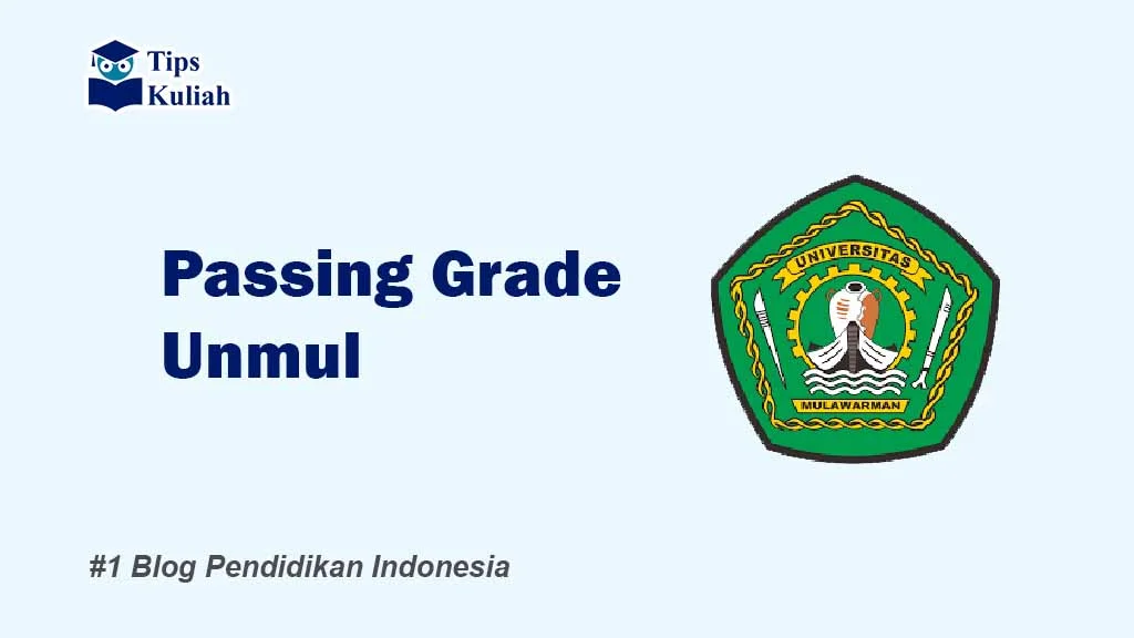 Passing Grade Unmul