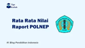 Rata-rata Nilai SNBP POLNEP