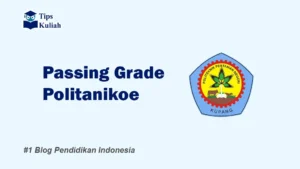 Lengkap Passing Grade Politanikoe
