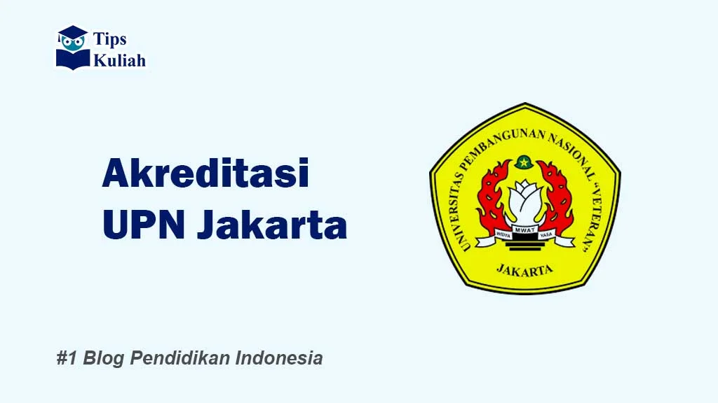 Akreditasi UPN Jakarta